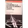 L'economia e la politica economica italiana dal 1945 ad oggi