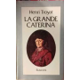 La grande Caterina