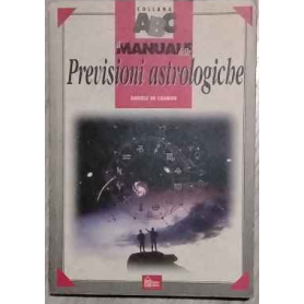 Il manuale delle previsioni astrologiche
