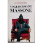Voglio essere massone