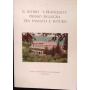 Il ritiro di "S. Francesco" presso Bellegra tra passato e futuro