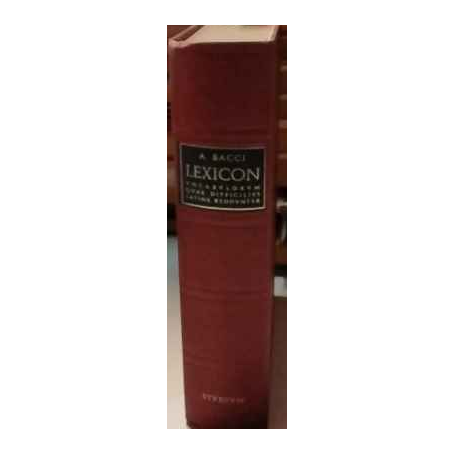 Varia latinitatis scripta : I. Lexicon vocabulorum quae difficilius latine redduntur.