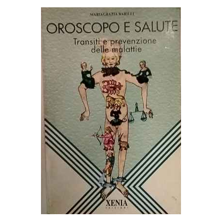 Oroscopo e salute. Transiti e prevenzione delle malattie