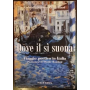 Dove il sì suona. Viaggio poetico in Italia