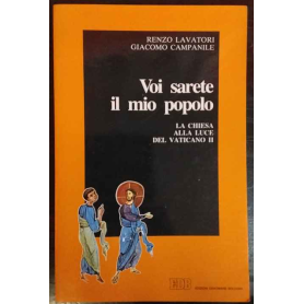 Voi sarete il mio popolo. La chiesa alla luce del Vaticano II