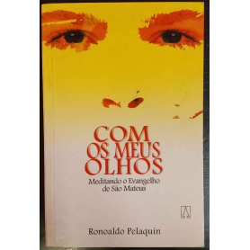 Com os meus olhos