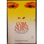 Com os meus olhos