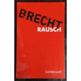 Für alle Fälle: Brecht 2. Rausch
