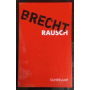 Für alle Fälle: Brecht 2. Rausch