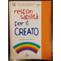 Responsabilità per il creato. Un sussidio per le comunità