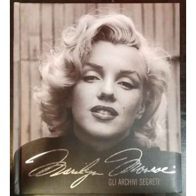 Marilyn Monroe. Gli archivi segreti