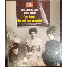 Casa Savoia : diario di una monarchia