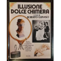 Illusione dolce chimera