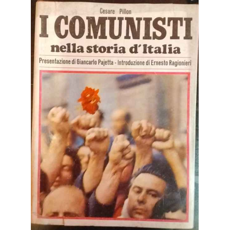 I comunisti nella storia d'Italia. Volume 1