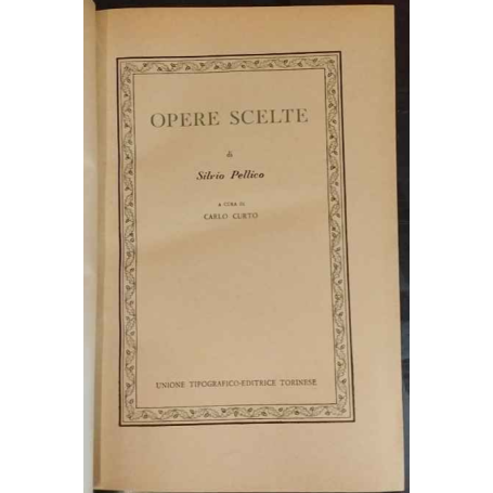 Opere scelte di Silvio Pellico