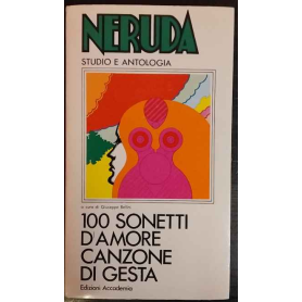 Pablo Neruda. Studi e antologia