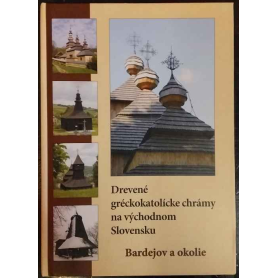 Drevené gréckokatolícke chrámy na východnom Slovensku