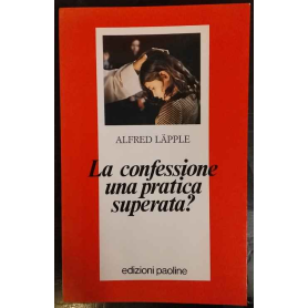 La confessione una pratica superata?