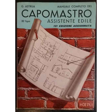 Manuale completo del capomastro assistente edile