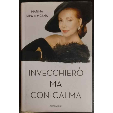 Invecchierò ma con calma