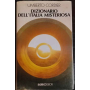 Dizionario dell'Italia misteriosa