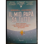 Il mio papà sa tutto