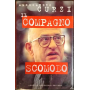 Il compagno scomodo