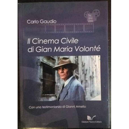 Il cinema civile di Gian Maria Volonté