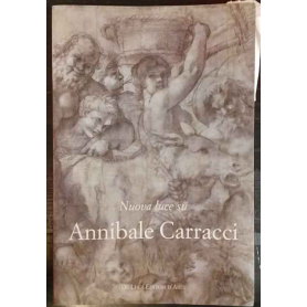 Nuova luce su Annibale Carracci