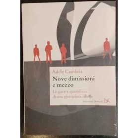 Nove dimissioni e mezzo