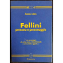 Fellini. Persona e personaggio