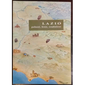 Lazio : palazzi feste tradizioni