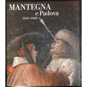 Mantegna e Padova 1445-1460