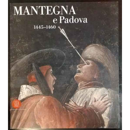Mantegna e Padova 1445-1460