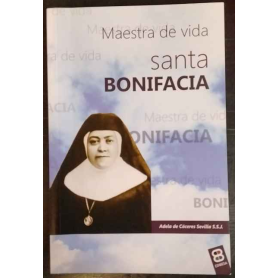 Santa Bonifacia: Maestra de vida