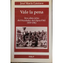 Vale la pena