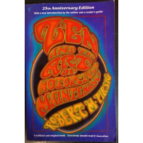 Zen and the Art of Motorcycle Maintenance
