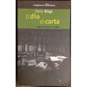 Il dio di carta : vita di Erich Linder