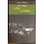 Il dio di carta : vita di Erich Linder