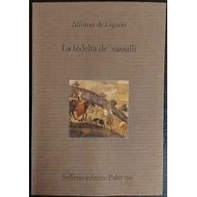 La fedeltà de' vassalli