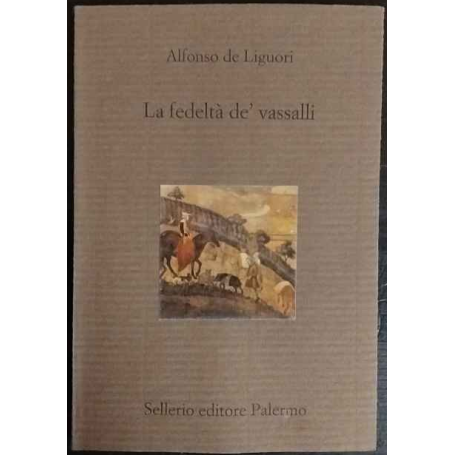 La fedeltà de' vassalli