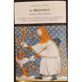 Il Medioevo giorno per giorno