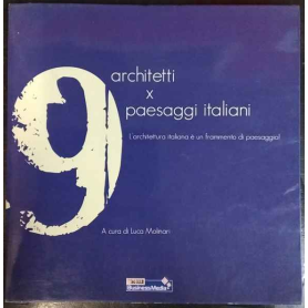 9 architetti x 9 paesaggi italiani