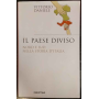 Il paese diviso. Nord e Sud nella storia d'Italia