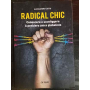 Radical chic. Conoscere e sconfiggere il pensiero unico globalista