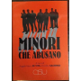 Minori che abusano