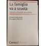 La famiglia va a scuola