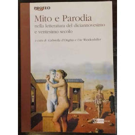 Mito e parodia nella letteratura del diciannovesimo-ventesimo secolo