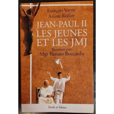 Jean-Paul II. Les jeunes et les jmj