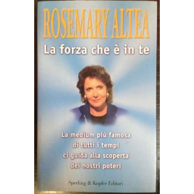 La forza che è in te